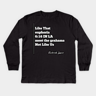 Kendrick's Diss Tracks Kids Long Sleeve T-Shirt